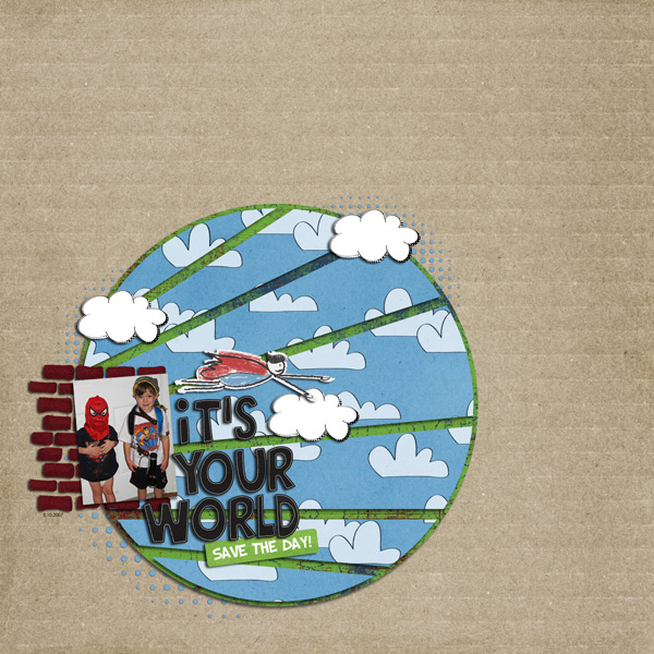 it's your world