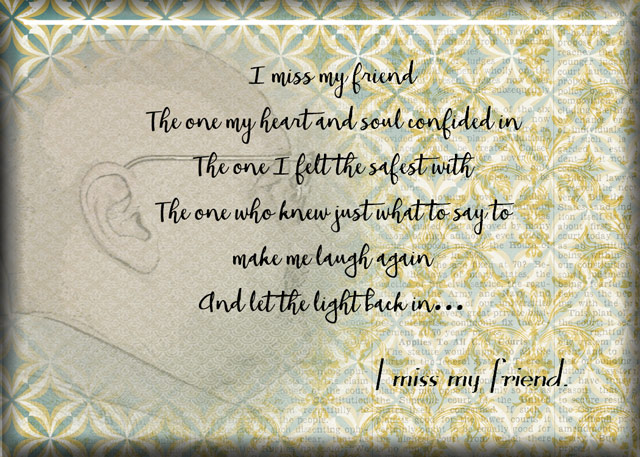 July Monthly Muse - Week 3 - ATC-2017-120-I-Miss-My-Friend-REV