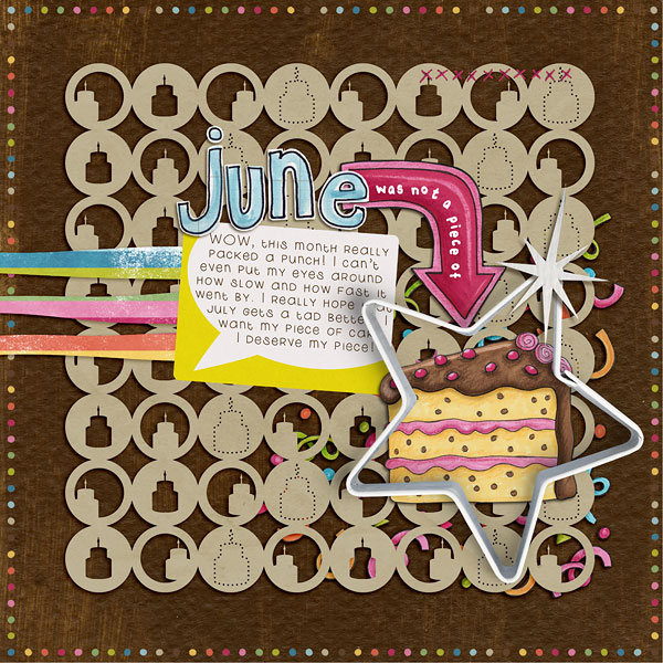 June was not a piece of cake
