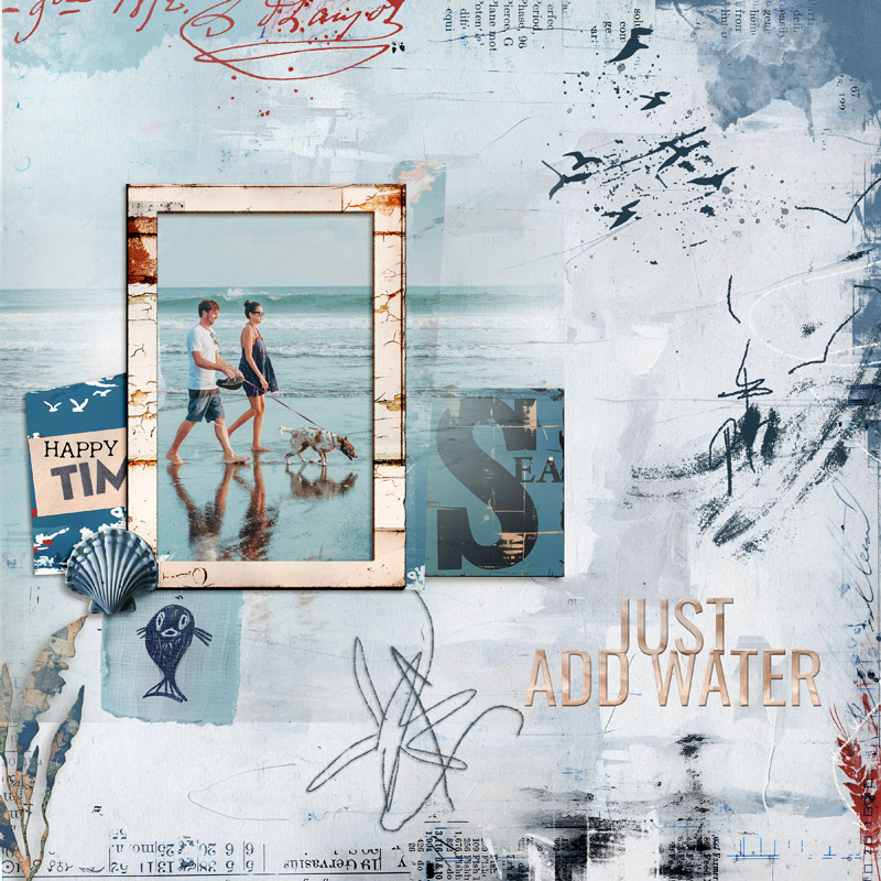 Just add water