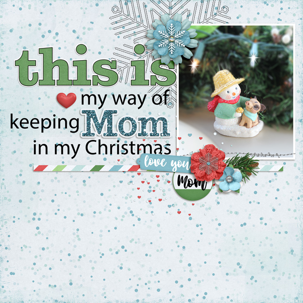 Keeping Mom In My Christmas