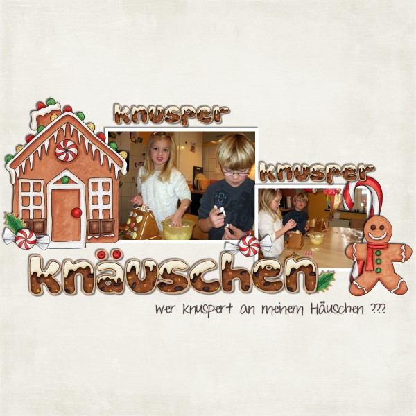 Knusper, knusper Knäuschen...