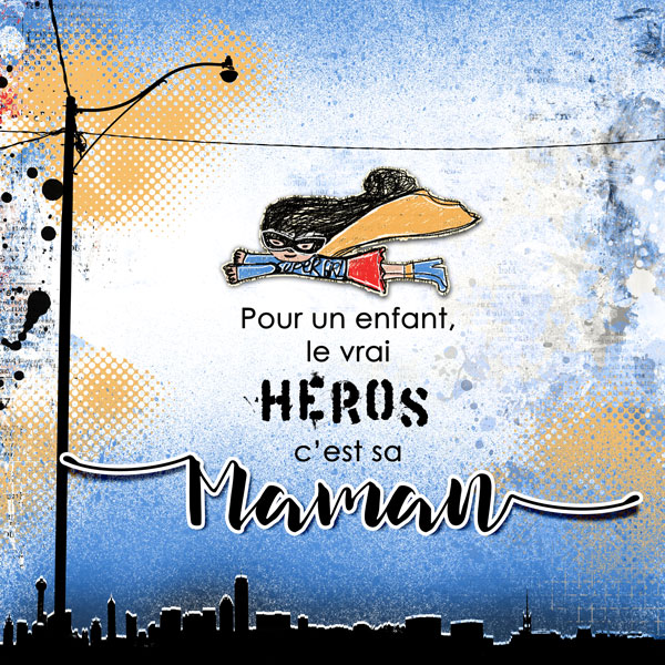 Le heros c'est Maman