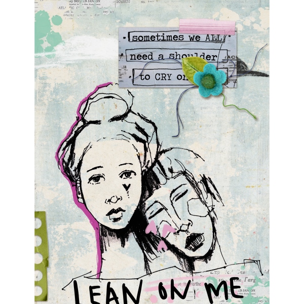 Lean on me