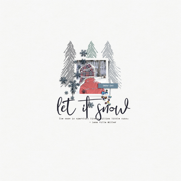 let it snow