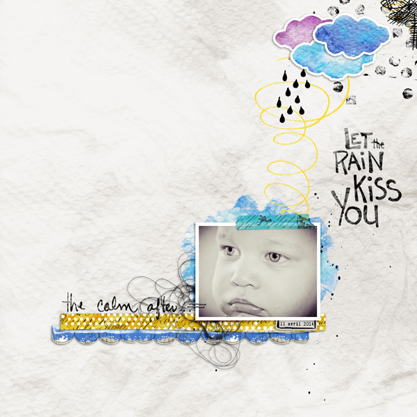Let the rain kiss you