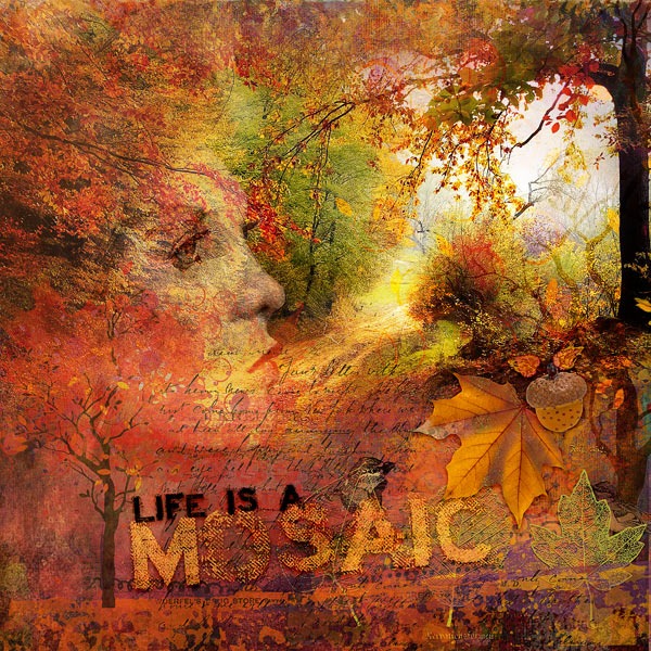 LIFE IS A MOSAIC