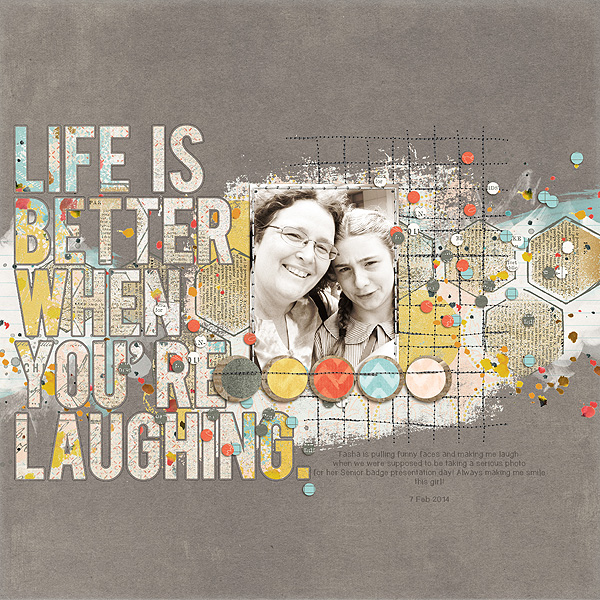 Life is better laughing