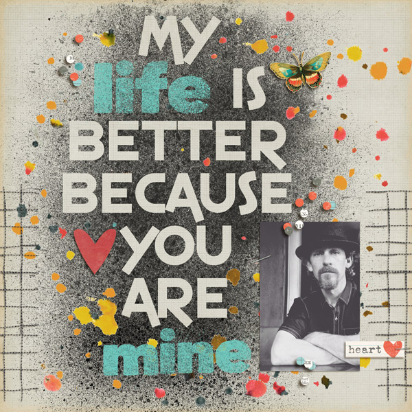 Life is Better