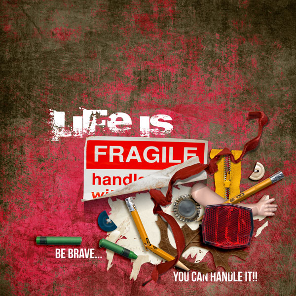 Life Is Fragile