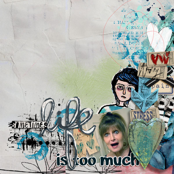 Life Is Too Much