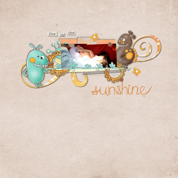 Live in the sunshine