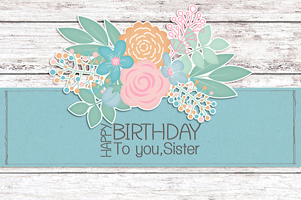 LOD_Kristin Aagard_Happy Birthday Sister card