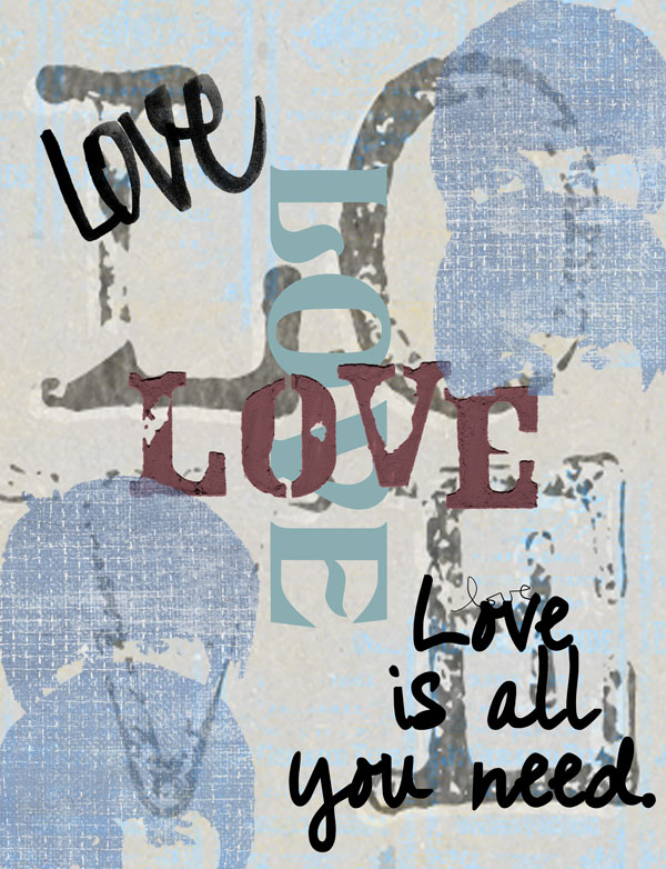 Love is all You Need