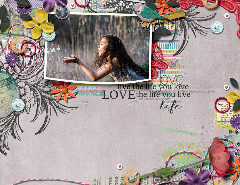 Love the life you live