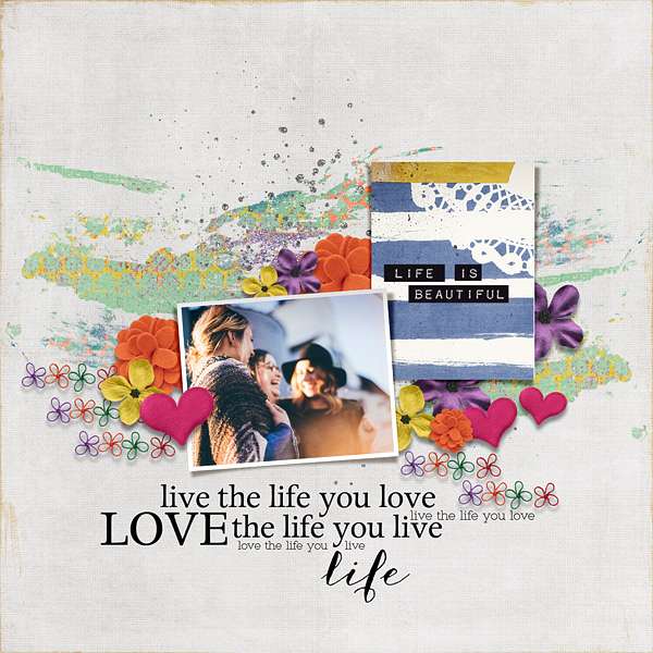 Love The Life You Live
