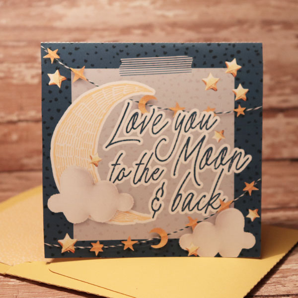 Love You To The Moon and Back card