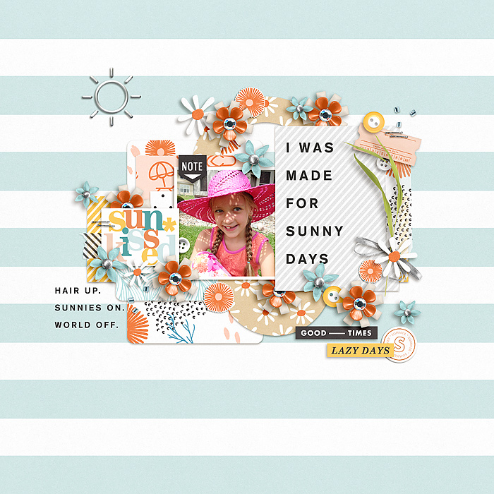 Made for Sunny Days