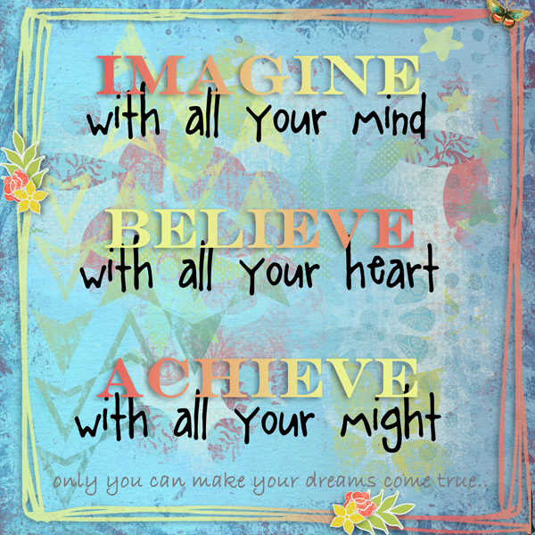 Make your dreams come true