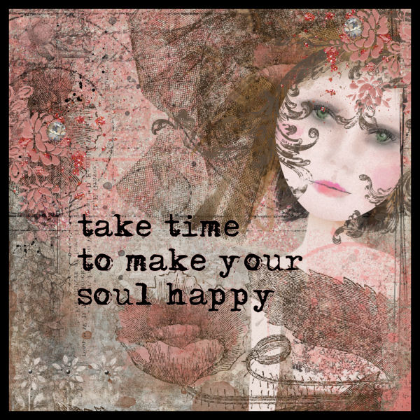 Make Your Soul Happy