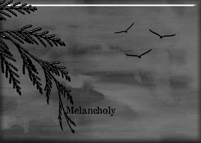 Melancholy