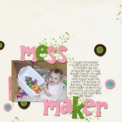 Mess Maker