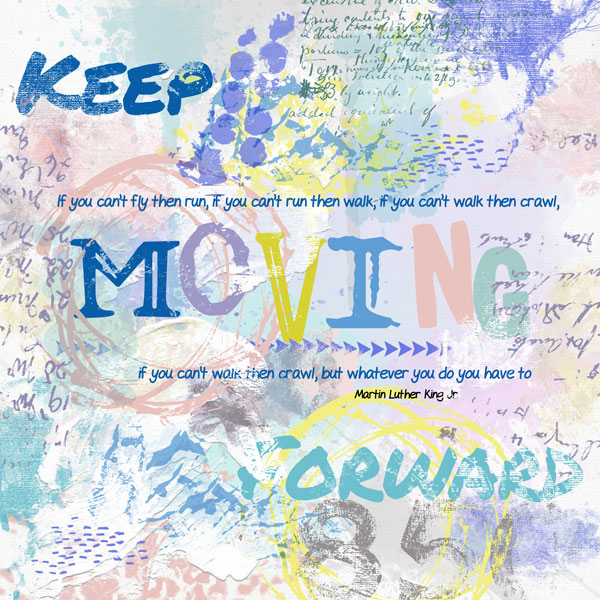MOC 10 Day 12 - Keep Moving Forward