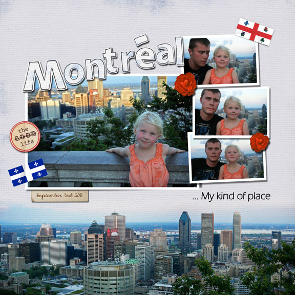 Montreal...My Kind Of Place