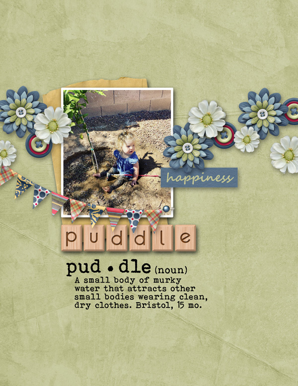 Mud Puddles!