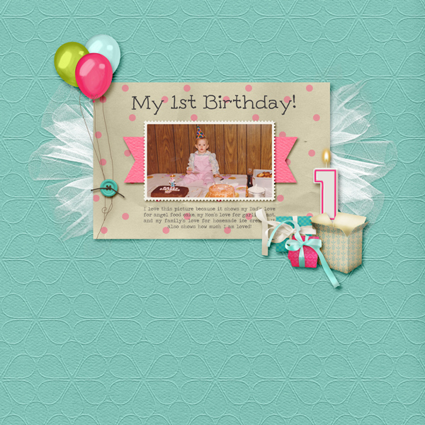 My 1st Birthday!