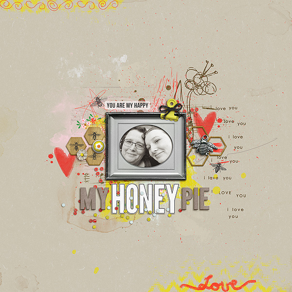 My Honey Pie!