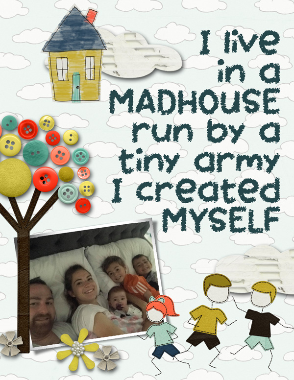 My Madhouse, Tiny Army