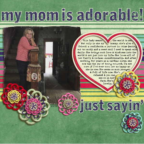 My Mom is Adorable!