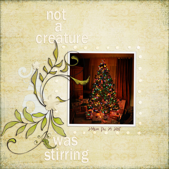 ~  not a creature was stirring ~