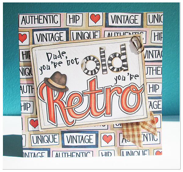 Not Old: Retro!