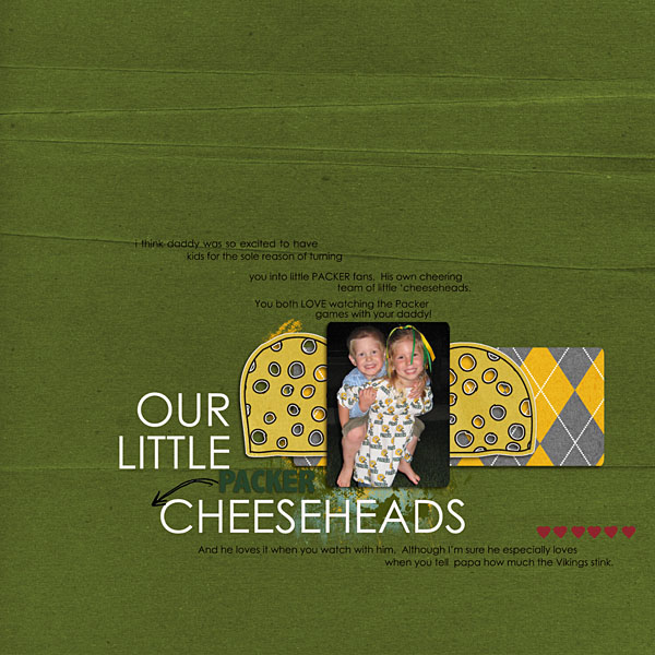 our little cheeseheads