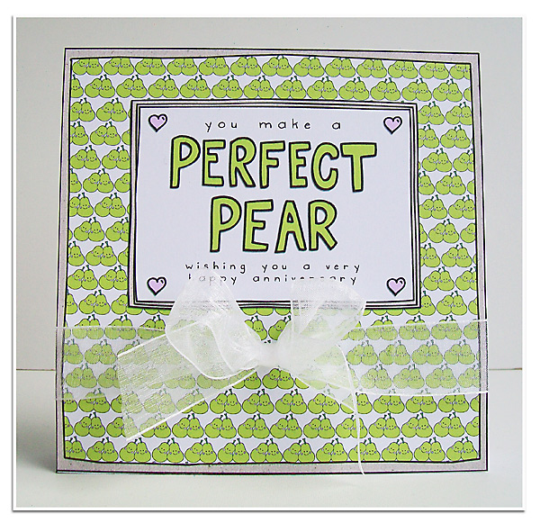 Perfect Pear anniversary card