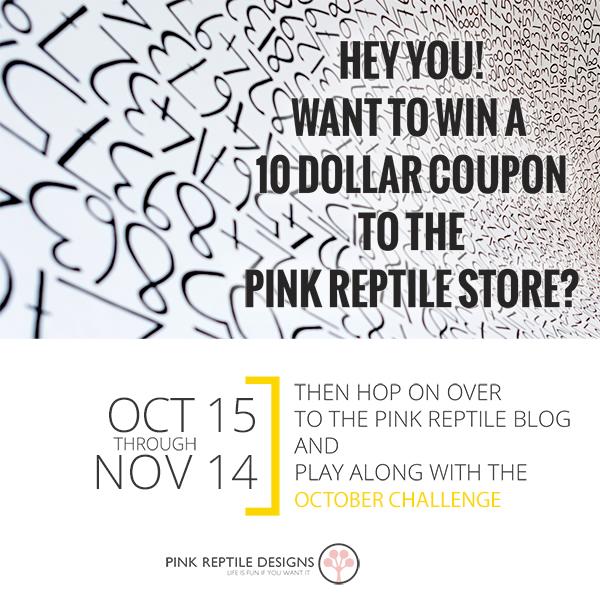 Pink Reptile Designs October Blog Challenge