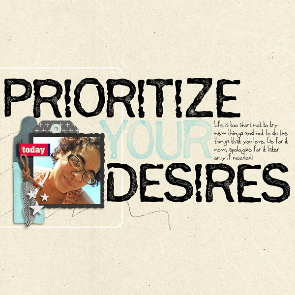 Prioritize Your Desire