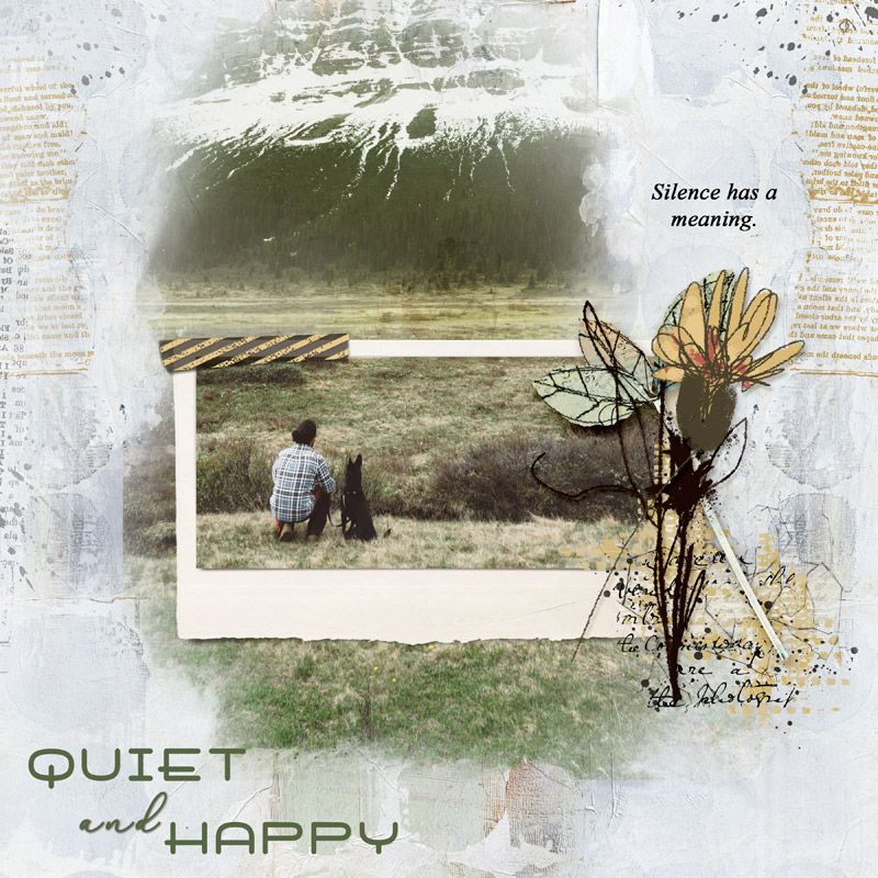 Quiet and Happy