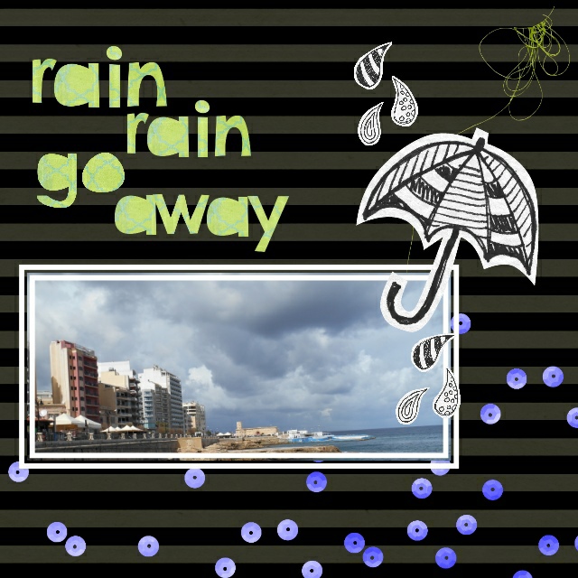 Rain go away