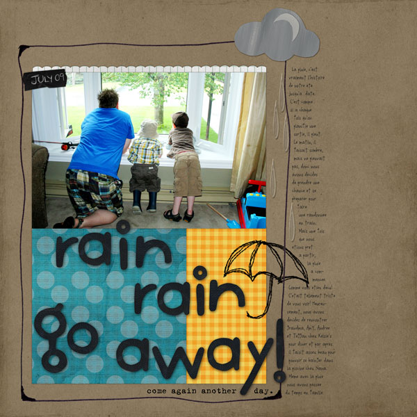 Rain, Rain, Go Away
