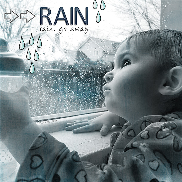 Rain Rain go away