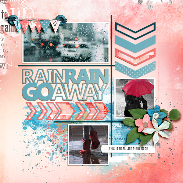 Rain Rain Go Away