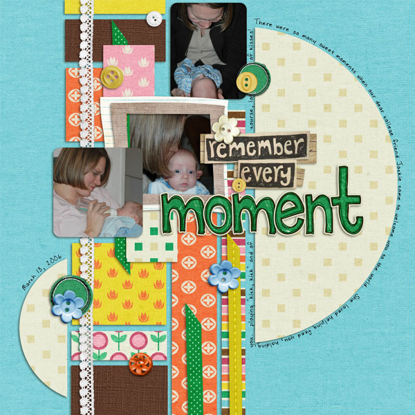 remember every moment