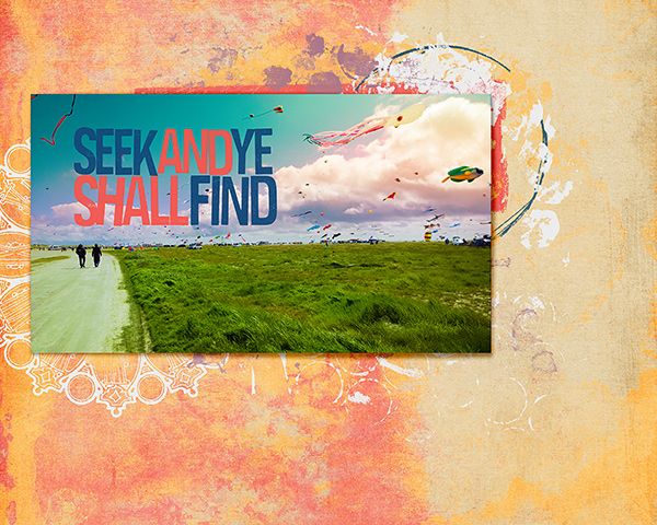 Seek And Ye Shall Find