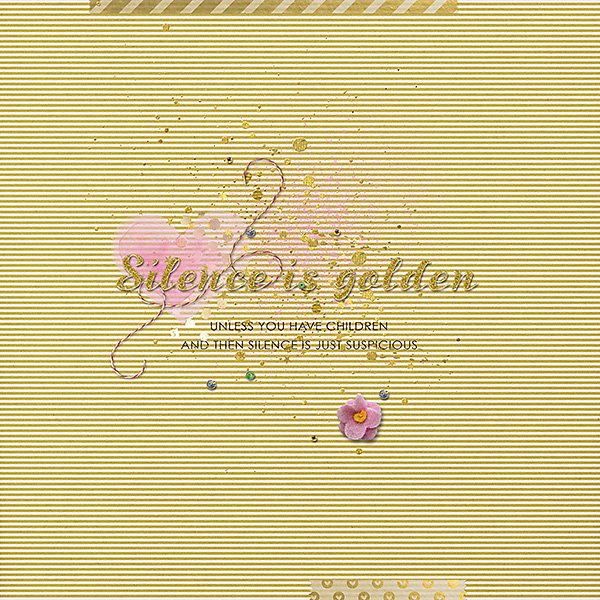 silence is golden