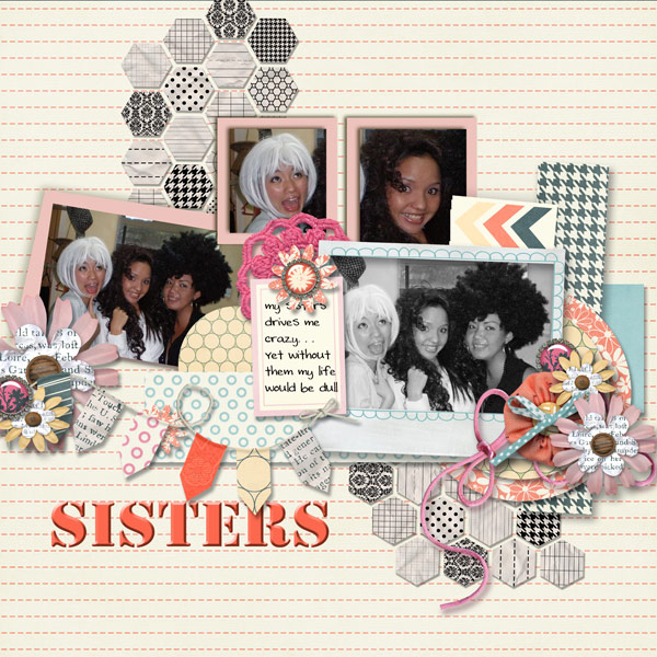 sisters are for....