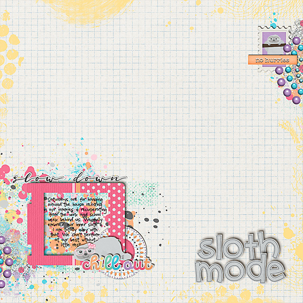 Sloth Mode