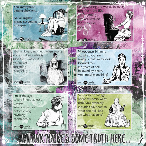 Some Truths About Aging - March Scraplift Challenge